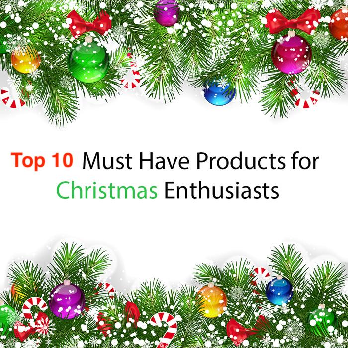 Ten Essential Christmas Decorations for Christmas Enthusiasts